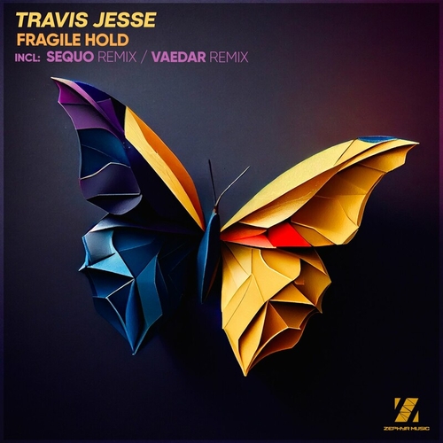 Travis Jesse - Fragile Hold [ZMR181]